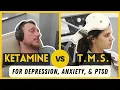 Lagu TMS versus Ketamine: welke is beter?