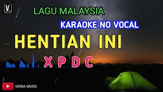 Download Hentian ini karaoke no vocal ( XPDC ) lirik teks berjalan Audio HD | Viona Music MP3