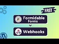Integrating Formidable Forms with Webhooks Step-by-Step Tutorial Bit Integrations