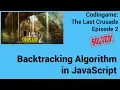 Backtracking Algorithm in JavaScript Codingame The Last Crusade - Episode 2