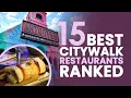 15 Best Restaurants at Universal City Walk Ranked