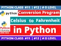 python program Celsius to Fahrenheit conversion celsius to fahrenheit conversion program 2020