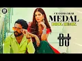 MEDAL BHANGRA REMIX | CHANDRA BRAR | DJ MANNI MIX & MIXSINGH | AVEERA MASSON | NEW SONG LYRICS 2024