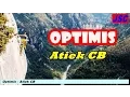 Atiek CB - Optimis (Video Lagu + Lyric)