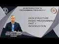 Lecture 24 Data structure based programming Part 1 Introduction