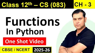 One Shot CH 3 Working with Functions in Python Class 12 Computer Science 083 RBSE