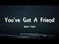 James Taylor - You've Got A Friend (Lyrics)