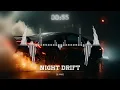 Download Lagu DJ ANAS - Night Drift (Official Audio)