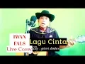 Download Lagu LAGU CINTA - IWAN FALS Cover