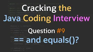 What is the difference between and equals - Cracking the Java Coding Interview