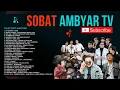 Download Lagu Sobat Ambyar Lagu Jawa Terpopuler Juli Ndarboy, Aftershine, Denny Caknan, NDX AKA, Guyonwaton