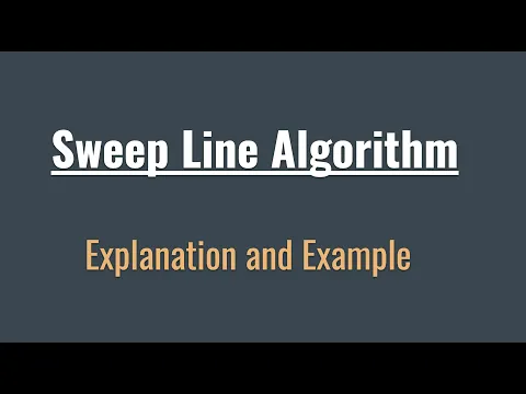Sweep Line Algorithm Explanation - YouTube thumbnail