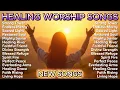 Download Lagu Christian Healing Songs for Strength ✝️ Worship Playlist 2025