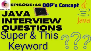 Java Interview Questions Super Keyword This Keyword Super And This Keyword In Java