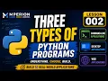 002 Types of Python Programs Explained The Python Mega Course Build 10 Real-World Applications