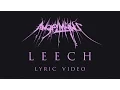 AngelMaker - LEECH (Official Lyric Video)