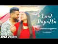 Download Lagu Laal Dupatta - Cover Song | Old Song New Version Hindi | Romantic Hindi Song | Ashwani Machal
