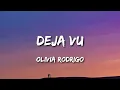 Olivia Rodrigo - deja vu