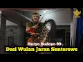 Spesial Desi Wulan Jaran Senterewe - Jaranan SURYO BUDOYO 99 - Sumurup Bendungan Trenggalek