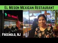 El Meson Mexican Restaurant Freehold NJ Best Mexican Restaurant in New Jersey