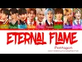 PENTAGON - 'Eternal Flame(불꽃)' Lyrics(color coded lyrics eng_han_rom)