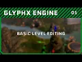 GlyphX engine - Basic level editor tutorial