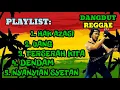 Lagu Top Hits Dangdut Reggae 2025 🎶 Lagu Dangdut Reggae Terbaru \u0026 Terpopuler Sepanjang Tahun
