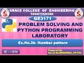 GRACE COE-GE3171-PROBLEM SOLVING AND PYTHON PROGRAMMING EX NO 3 b - NUMBER PATTERN