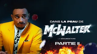 DANS LA PEAU DE MCWALTER 2 (Making Of Partie 2)