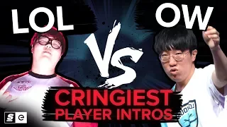 The most cringe-worthy player intros: League of Legends VS Overwatch