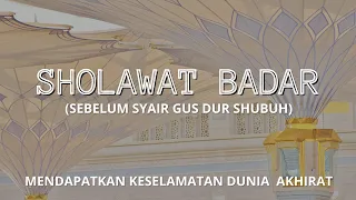 Download Sholawat Badar | Sebelum Syair Gus Dur (Shubuh) | CM MP3