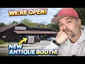 We re Open New Antique Booth Tillsonburg Antiques Plus