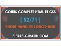 COURS COMPLET HTML ET CSS - Notations CSS short hand et long hand