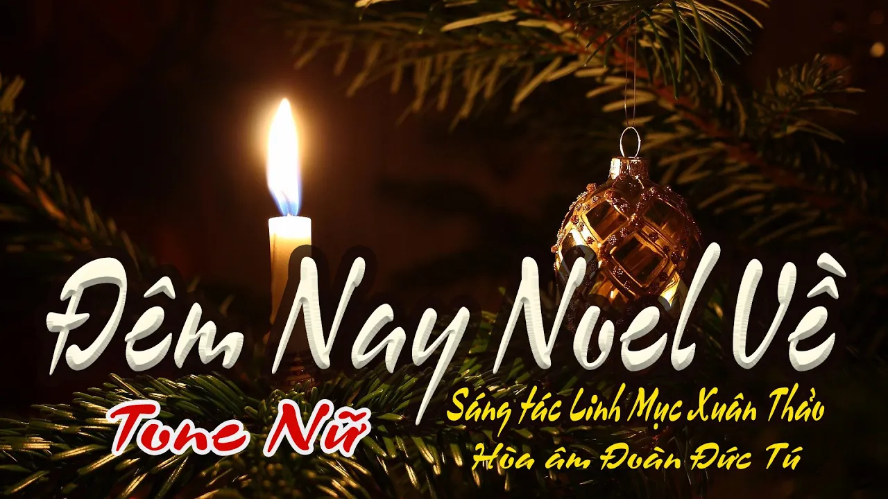 ♦️♦️ Đêm Nay Noel Về_Vũ Phạm mời Sc .