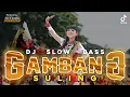 Download Lagu DJ Gambang Suling Slow Bass || KTN Audio Ponorogo