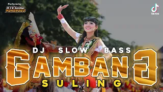 Download DJ Gambang Suling Slow Bass || KTN Audio Ponorogo MP3
