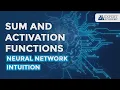 Lagu Sum and Activation Functions - Neural Network Intuition
