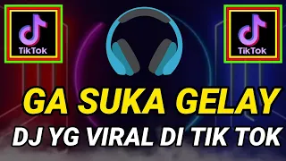 Download 🔊DJ Selow Ga Suka Gelay ||Tik Tok Remix Terbaru Full Jedag Jedug 2021 MP3