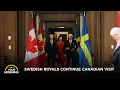 Lagu Swedish Royals Continue Canadian Visit, PM Carney Heads to UAE \u0026 South Africa | Your Morning