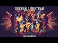 Download Lagu Your Piano Is Not My Piano (SoulPiano13) Soulful Amapiano Mix 2024 | Kelvin Momo • Kabza De Small •