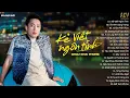Download Lagu Kẻ Viết Ngôn Tình, Ân Tình Sang Trang, Chốn Phồn Hoa | LK Nhạc Trẻ Châu Khải Phong Mới Nhất 2023