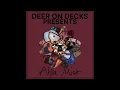 DEER ON DECKS : PRESENTS ALFA MIST