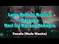 Download Lagu Hari Ini Kurasa Bahagia Karaoke Wanita