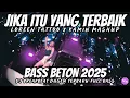 Download Lagu DJ if that's the best x loreen tattoo remix breakbeat full bass - breakbeat bass concrete 2025
