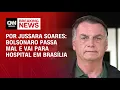Download Lagu Bolsonaro passa mal e vai para hospital em Brasília | CNN 360º