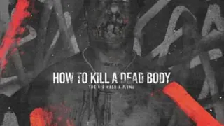 the big hash how to kill a dead body ft flame j molley diss 