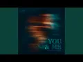 Download Lagu You And Me (feat. Danelle Sandoval)