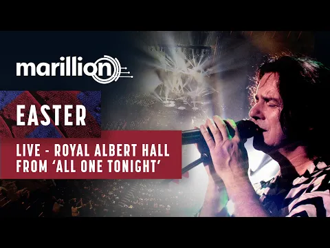 Download MP3 Marillion - Easter - Live at the Royal Albert Hall