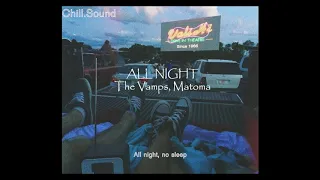 Download All Night  - The Vamps, Matoma [Lyrics] MP3