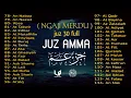 Download Lagu Murotal Al Quran Juz 30 (Juz Amma) Suara Merdu dan indah membuat hati tenang By Alaa Aqel